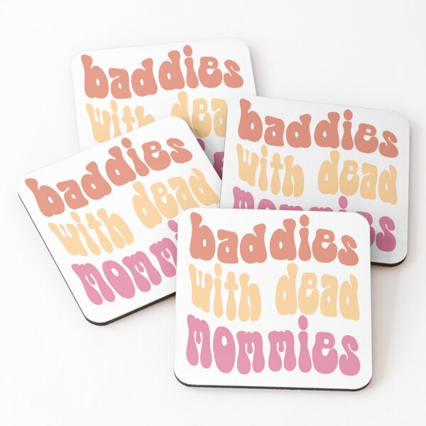 Item preview, Baddies With Dead Mommies, best mothers, Mother, Mother's Day, Super Mom, Love, Strong Women, Gifts, Gift for her, Gift for mom, Mom designed and sold by FlexiPrints.