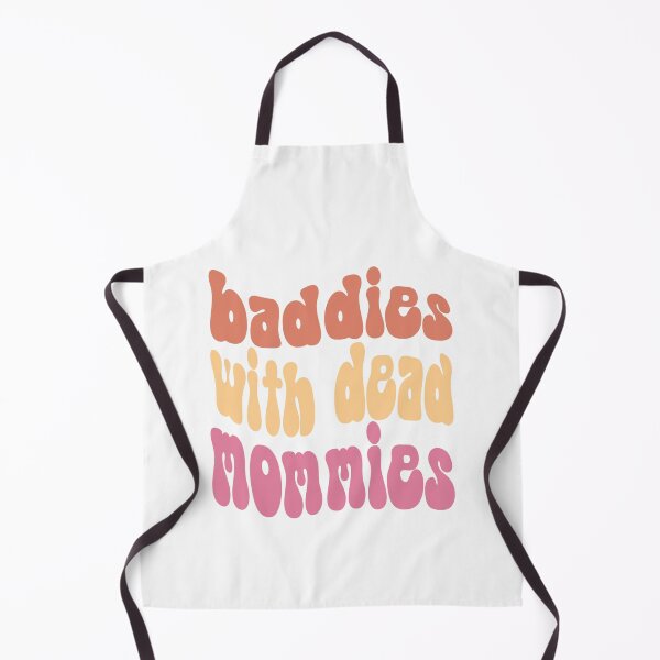 Item preview, Baddies With Dead Mommies, best mothers, Mother, Mother's Day, Super Mom, Love, Strong Women, Gifts, Gift for her, Gift for mom, Mom designed and sold by FlexiPrints.