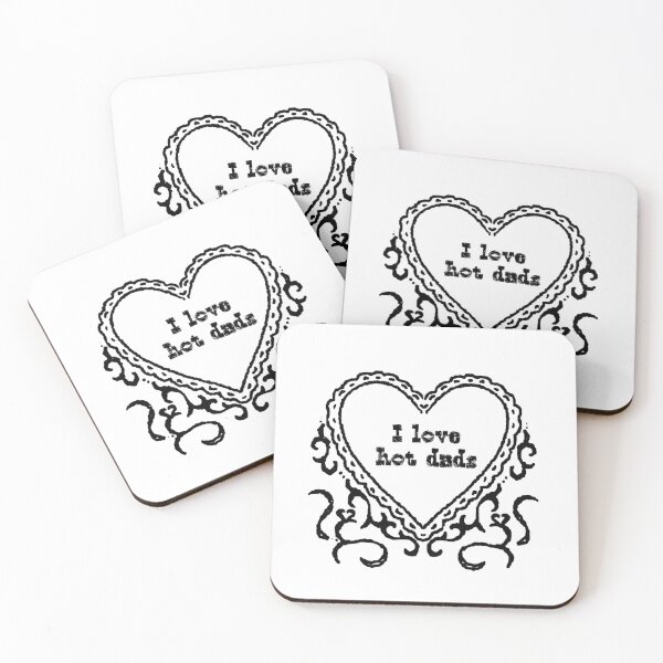 Item preview, I love hot dads! designed and sold by angelhealth444.