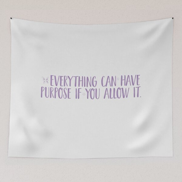 Item preview, Everything can have purpose if you allow it. | nobody want this, noah and joanne designed and sold by Pinu92.