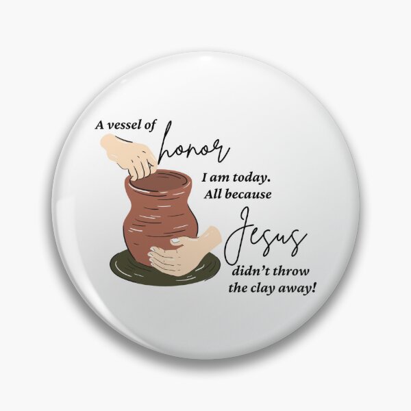 Item preview, Jesus Didn't Throw the Clay Away designed and sold by acceptablewords.