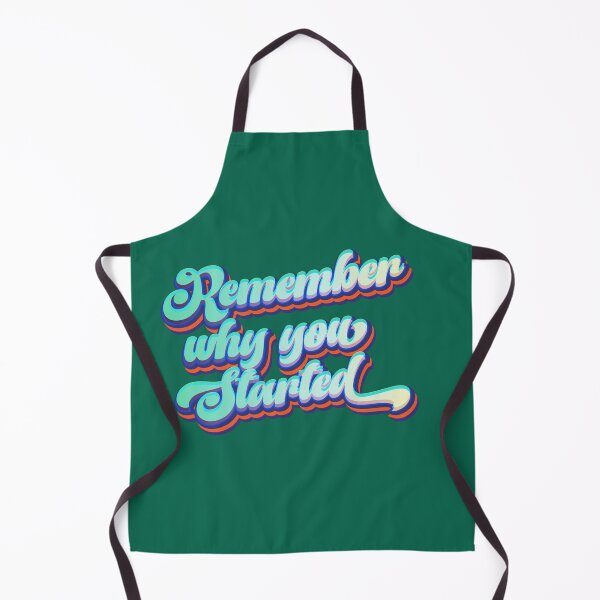 Item preview, Remember Why You Started designed and sold by Leo-Stride.