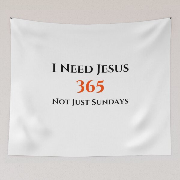 Item preview, I Need Jesus 365 Not Just Sundays, black/red designed and sold by Redeemed365.