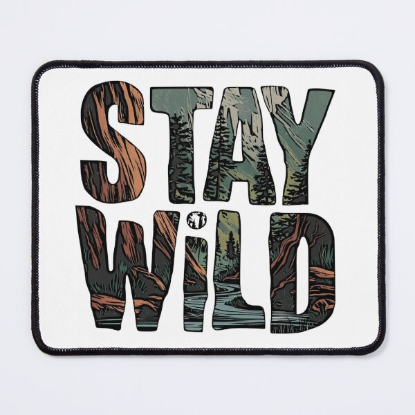 Item preview, STAY WILD designed and sold by Gentle40Winks.