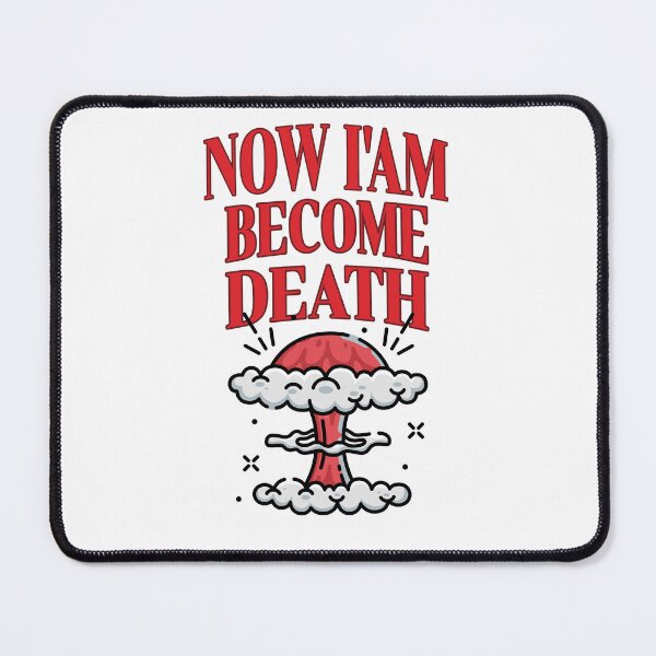 Item preview, Now I am become Death, the destroyer of worlds designed and sold by H&F Shop.