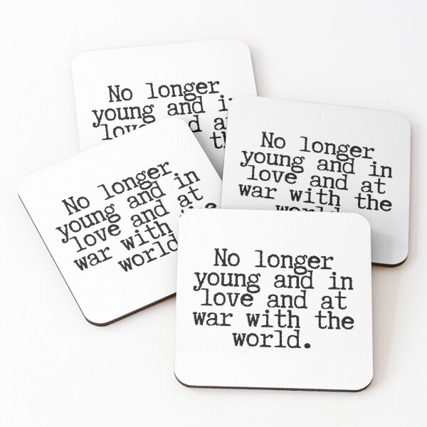 Item preview, No longer young and in love and at war with the world.  designed and sold by CharmStudio.