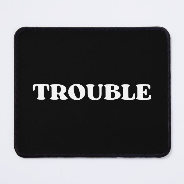 Item preview, Trouble designed and sold by RedPumpFlash.