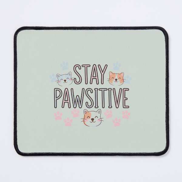 Item preview, Stay Pawsitive designed and sold by artchic4you.