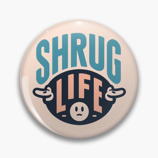 Item preview, Shrug Life designed and sold by TrueMotion.