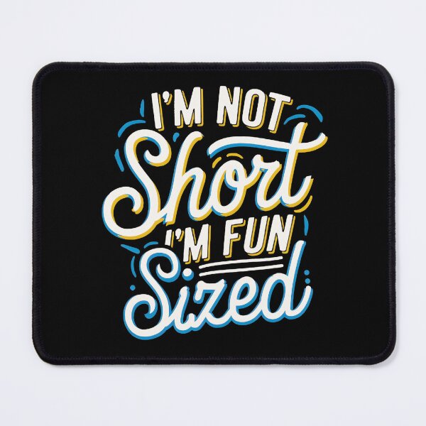 Item preview, I'm Not Short I'm Fun Size Shirt - Funny Short People designed and sold by SlocifieShop.