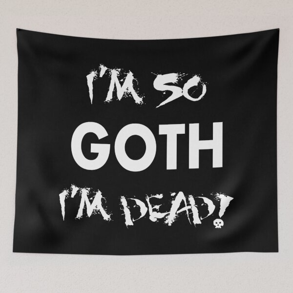 Item preview, I'm So Goth I'm Dead! designed and sold by Xynarah of Nocturnity.