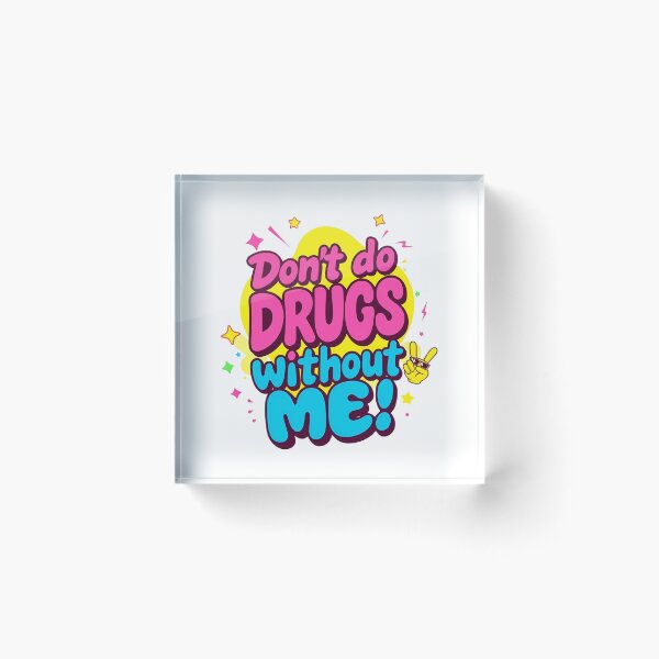 Item preview, funny saying advice : Don't do drugs without me groove grunge kawai design for a unique sticker designed and sold by puurfectcat.