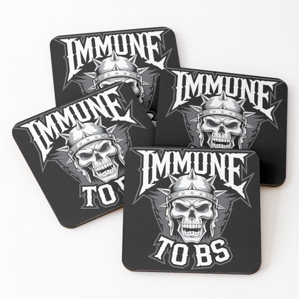 Item preview, Immune To BS designed and sold by Kaurisdigital.