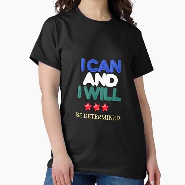 Item preview, I CAN AND I WILL designed and sold by dmister84.