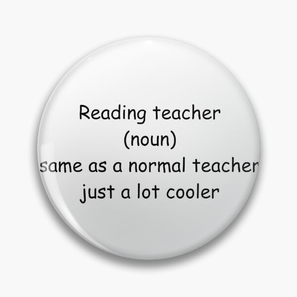 Item preview, Reading teacher same as a normal teacher just a lot cooler  designed and sold by Kelli Campbell.