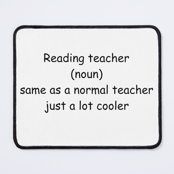 Item preview, Reading teacher same as a normal teacher just a lot cooler designed and sold by Kelli Campbell.