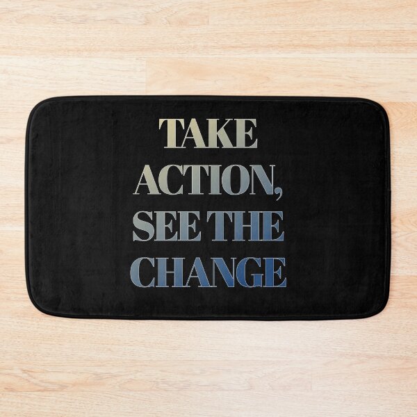 Item preview, Take Action, See The Change - Inspirational Message designed and sold by signshirtz.