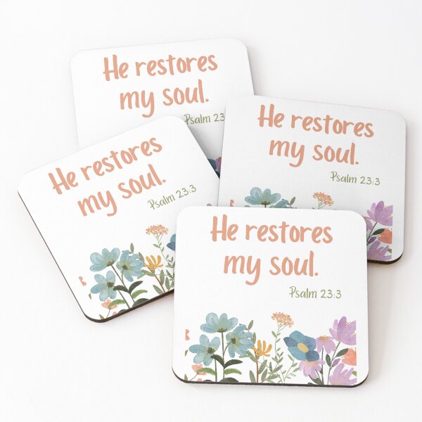 Item preview, "He Restores My Soul" - Psalm 23:3 designed and sold by JoeysPODShop.