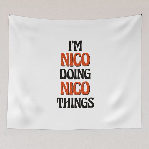 Item preview, I'm Nico Doing Nico Things designed and sold by Oussinc.