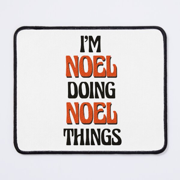 Item preview, I'm Noel Doing Noel Things designed and sold by Oussinc.