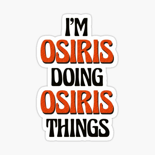 Vista previa del artículo con la obra «Soy Osiris haciendo cosas de Osiris», diseñado y vendido por Oussinc.