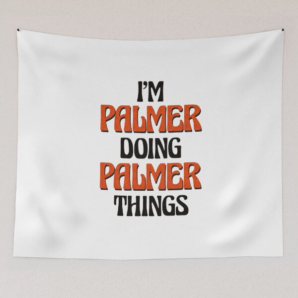 Item preview, I'm Palmer Doing Palmer Things designed and sold by Oussinc.