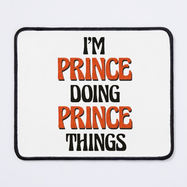 Item preview, I'm Prince Doing Prince Things designed and sold by Oussinc.