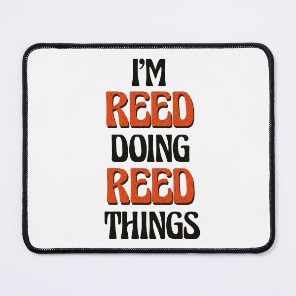 Item preview, I'm Reed Doing Reed Things designed and sold by Oussinc.