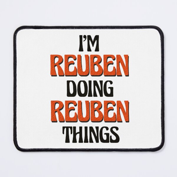 Item preview, I'm Reuben Doing Reuben Things designed and sold by Oussinc.