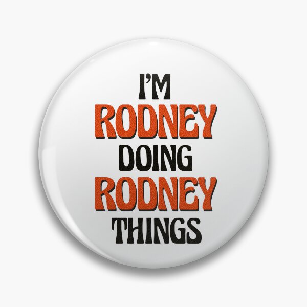 Item preview, I'm Rodney Doing Rodney Things designed and sold by Oussinc.