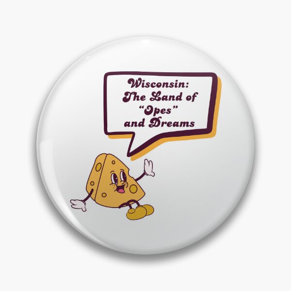 Item preview, Wisconsin The Land of Opes and Dreams Retro Cheese Graphic designed and sold by rosaliemillen.
