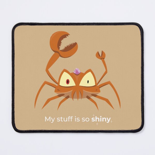 Item preview, My Stuff Is So Shiny designed and sold by Segnah.