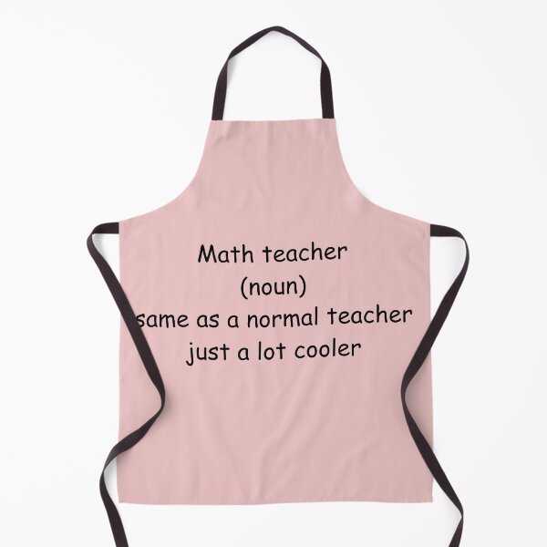 Item preview, Math teacher( noun) same as a normal teacher just a lot cooler designed and sold by Kelli Campbell.