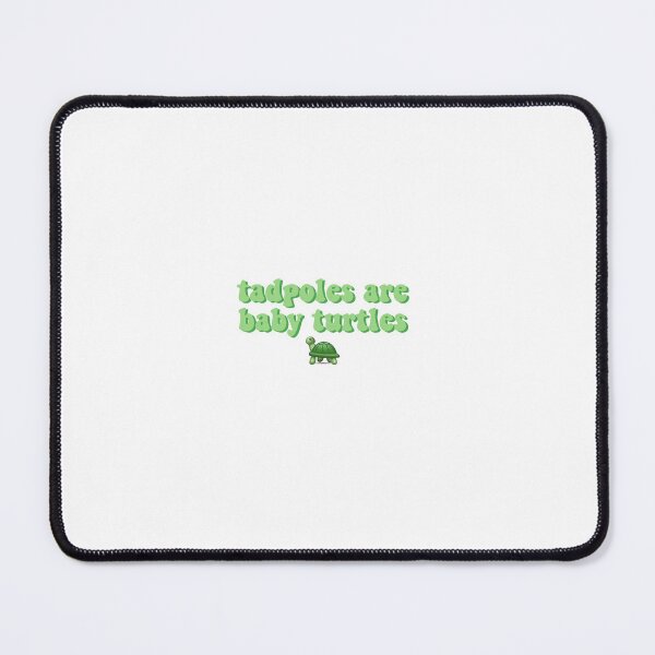 Item preview, Tadpoles Are Baby Turtles designed and sold by catiemo.