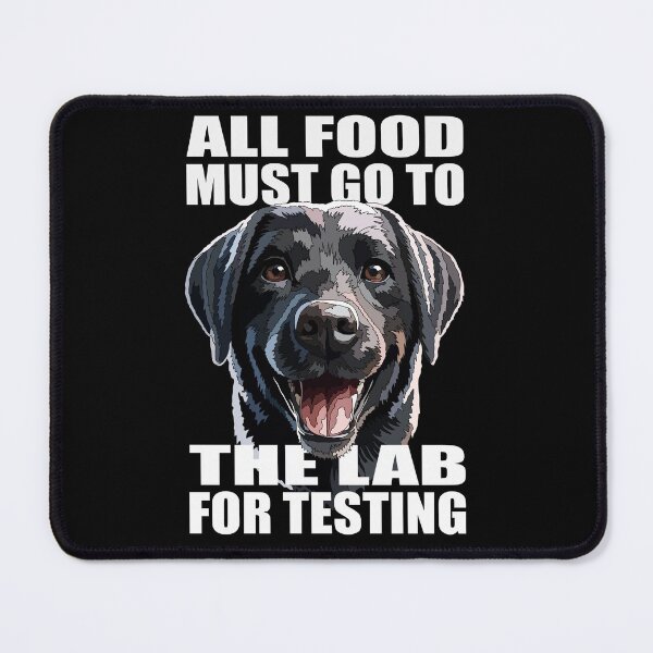 Item preview, Funny Black Labrador The Lab Food designed and sold by Just-Arts-4U.