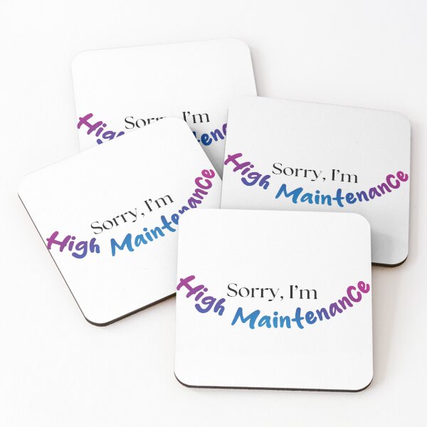 Item preview, High Maintenance designed and sold by BelClem.