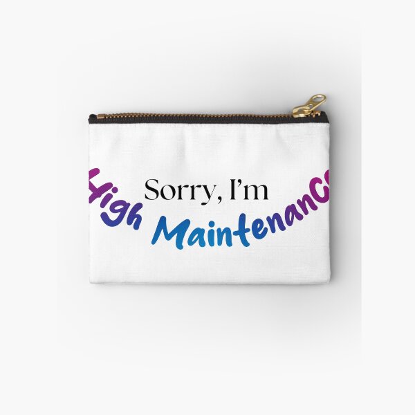 Item preview, High Maintenance designed and sold by BelClem.