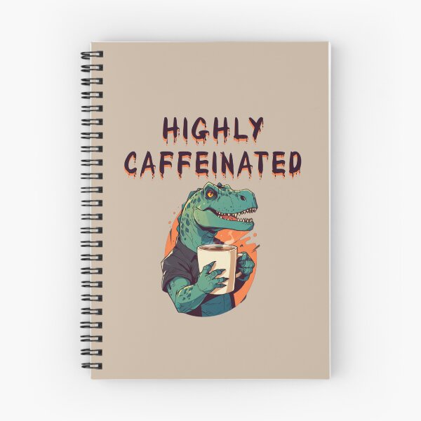 Item preview, highly caffeinated dinosaurs rex designed and sold by La Loca.
