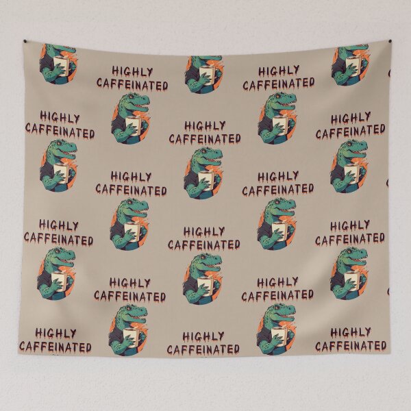 Item preview, highly caffeinated dinosaurs rex designed and sold by La Loca.