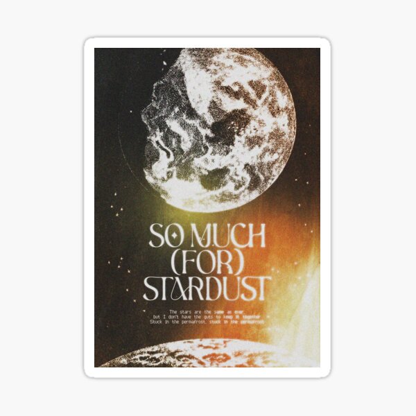 Item preview, Lyric Poster So Much For Stardust Fall Out Boy designed and sold by Living Just To Be Overdramatizing.