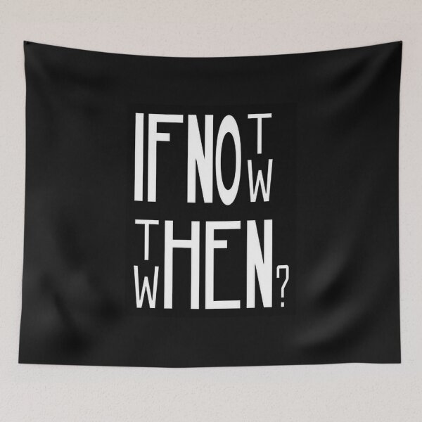 Item preview, If Not Now Then When? Motivational Quote designed and sold by Vicky021.