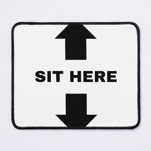 Item preview, SIT HERE designed and sold by amazemoda.