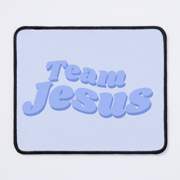 Item preview, Team Jesus - blue quote designed and sold by Cre8iveCat.