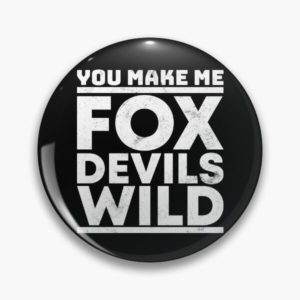 Item preview, You Make Me Fox Devils Wild Proverb Idiom Denglisch designed and sold by max-it-out.