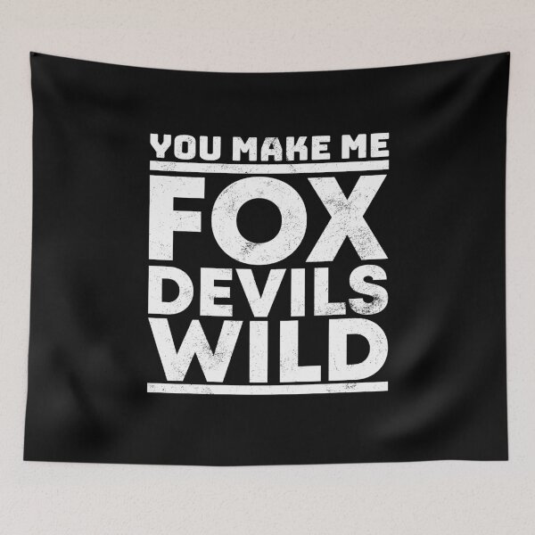 Item preview, You Make Me Fox Devils Wild Proverb Idiom Denglisch designed and sold by max-it-out.