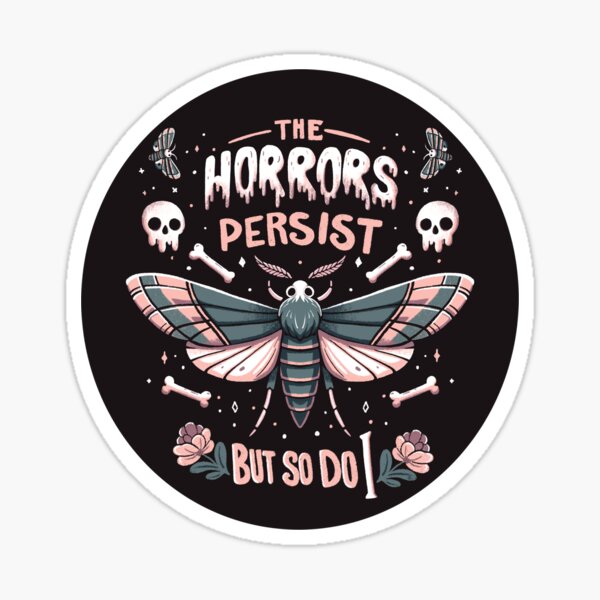 Vista previa del artículo con la obra «Los horrores permanecen, pero yo también.», diseñado y vendido por Itouchedabee.