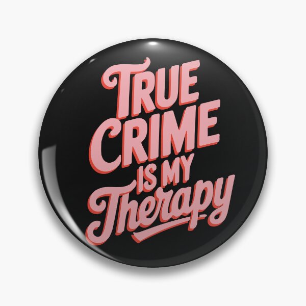 Item preview, True Crime is my Therapy designed and sold by cafelab.