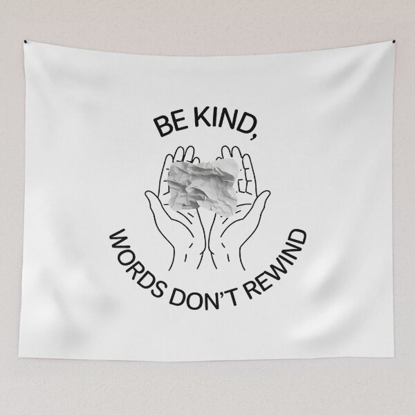 Item preview, Be Kind Words Don't Rewind - For those who value empathy and the power of kind words. designed and sold by Zyziowsky.