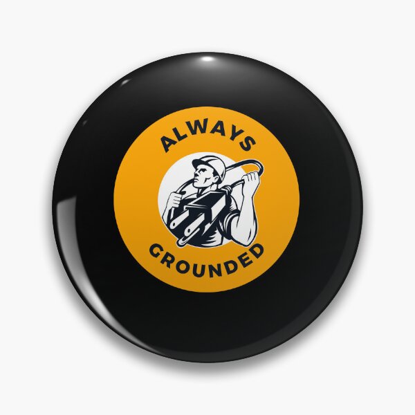 Item preview, Always Grounded Funny Electrician  designed and sold by sydney-syder.