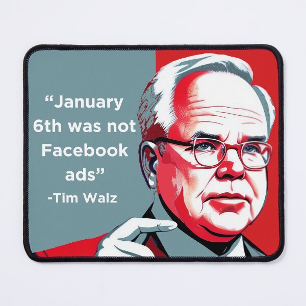 Item preview, January 6th was not Facebook ads Tim Walz Debate Quote designed and sold by notakename.